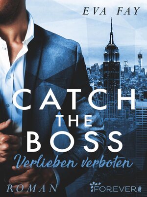 cover image of Catch the Boss--Verlieben verboten